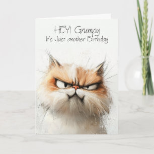 Carte Hey Grumpy C'est juste un autre anniversaire Funny