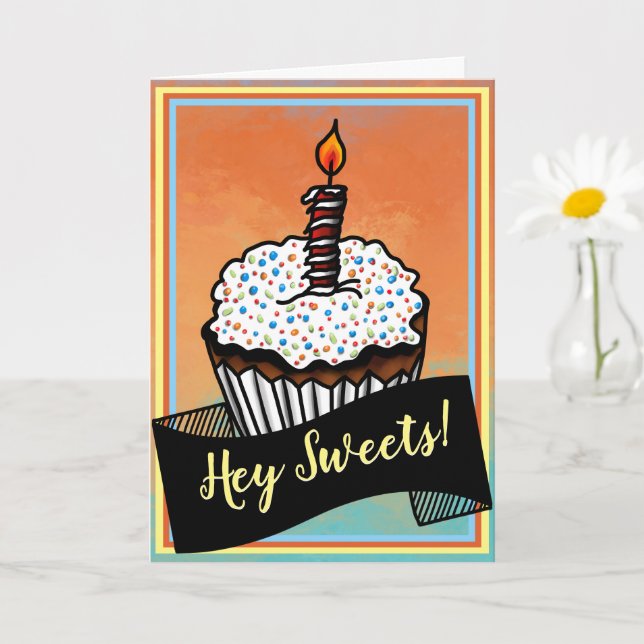 Carte Hey Sweets, Happy Birthday Cupcake (Petite plante)