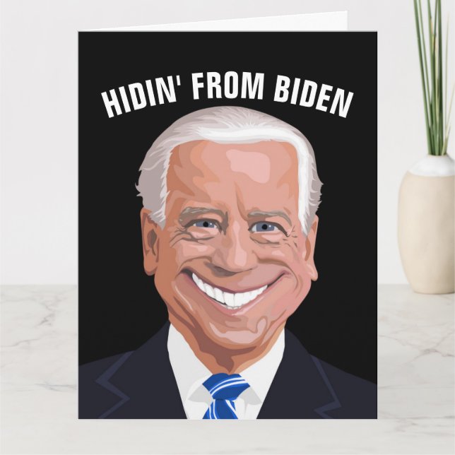 Carte HIDIN' DE BIDEN FUNNY BANTHDAY Greeting Card (Devant)