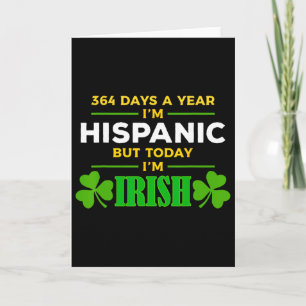 Carte Hispanique Aujourd'hui je suis Irlandais Drôle St.