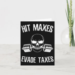 Carte Hit Maxes Evasion Taxes Drôle Gymnase Bodybuilding