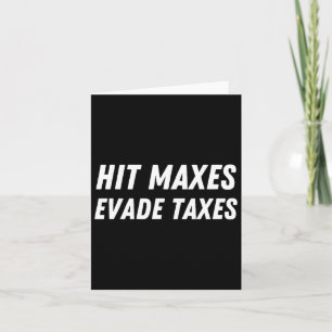 Carte Hit Maxes Evasion Taxes Drôle Salle De Fitness Lif