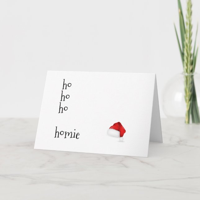 Carte Ho Ho Ho Homie - Funny Best Friend Christmas Card (Devant)