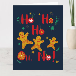 Carte Ho Ho Ho Oh Non ! Joli Bonhomme en Pain d'Épice