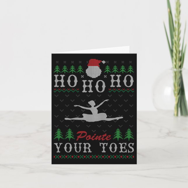 Carte Ho Ho Ho Pointe Tes orteils Vilain Ballet De Noël  (Devant)