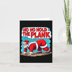 Carte Ho Ho Maintenez La Planche Santa Noël Fitness Work