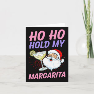 Carte Ho Ho Tiens Mon Margarita Noël En Juillet Père Noë