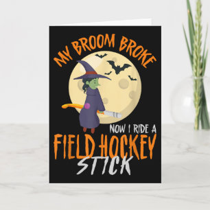 Carte Hockey sur gazon Halloween Sorcière Mon Balai Est 