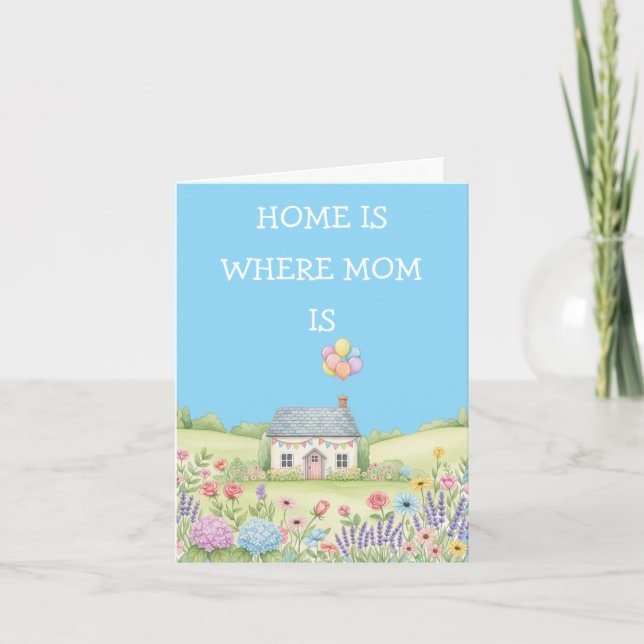 Carte Home is where Mom is Custom message mothers day  (Devant)