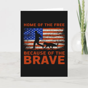 Carte Home of the free because of the brave
