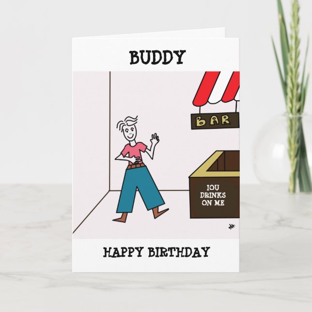 Carte Homme à Bar IOU Dessin - Buddy Joyeux anniversaire (Devant)