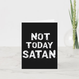 Carte Hommes Femmes Drôle Pas Aujourd'Hui Satan Citation