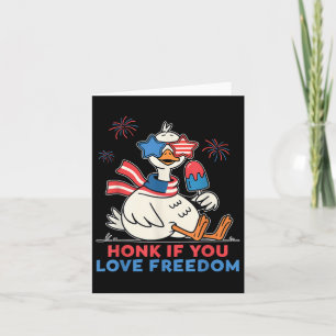 Carte Honk If You Love Freedom American Goose Independen