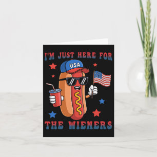 Carte Hotdog Je Suis Juste Ici Pour Les Saucisses 4 Juil