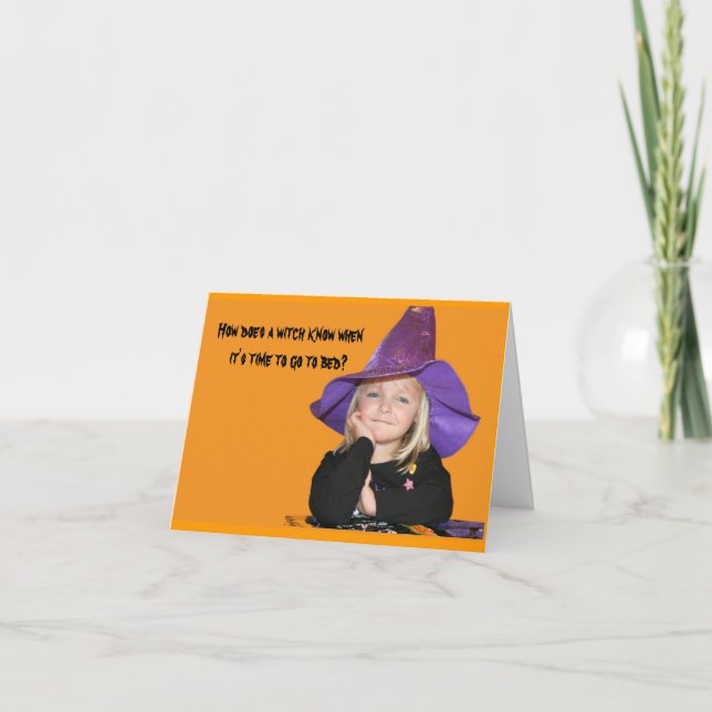Carte How Does a Witch Know When It's Time for Bed ? (Devant)