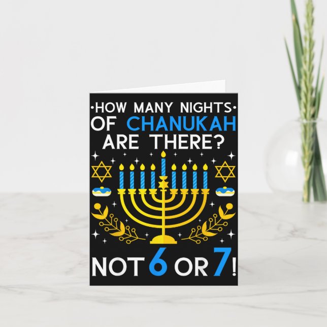 Carte How Many Nights Of Chanukah_ 6 7 Funny Jewish Meme (Devant)
