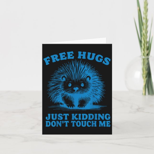 Carte Hugs Just Kidding Don't Touch Me Hedgehog Funny Sa (Devant)