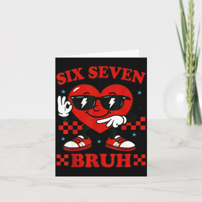 Carte Hugvyn Six Seven Bruh Cœur 6 7 Mème Saint-Valentin (Devant)