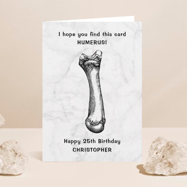 Carte Humerus Bone N'Importe Quel Âge Anniversaire (Créateur téléchargé)