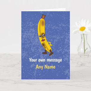 Carte Humoristique Mr Banana - Anniversaire Fruit Mal Te