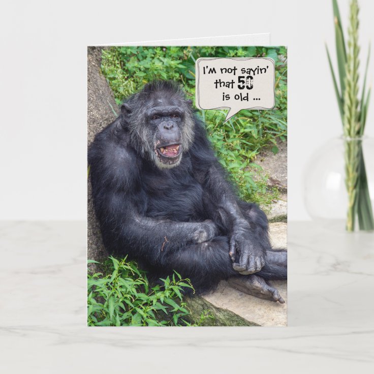 Carte Humour Chimpanze Pour 50e Anniversaire Zazzle Fr