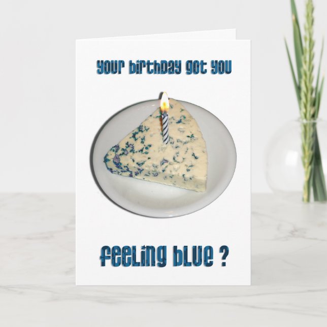 Carte Humour d'anniversaire - Bleu Fromage (Devant)