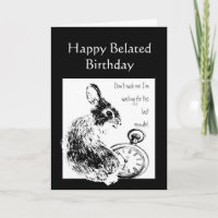 Humour d'anniversaire tardif attendu trop longtemp