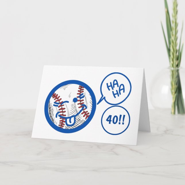 Carte humour DE BASEBALL "40ème" ET UN PEU D'HUMOUR D'AN (Devant)