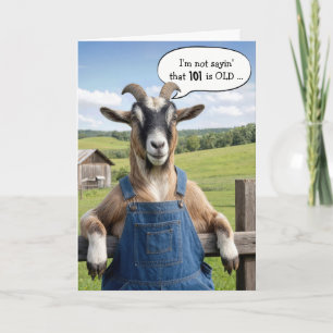 Carte Humour de chèvre vieillissante pour 101e anniversa