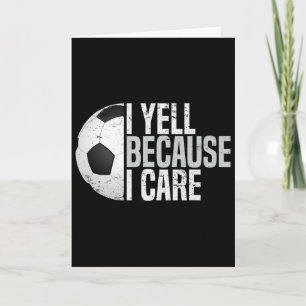 Carte Humour de fan de foot drôle Je crie parce que je m