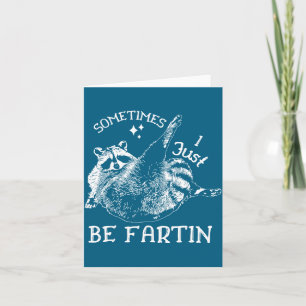 Carte Humour de Pet Ridicule Parfois Je Raton Laveur Jus