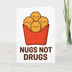 Carte Humour drôle de nuggets de poulet, Nugs pas de dro