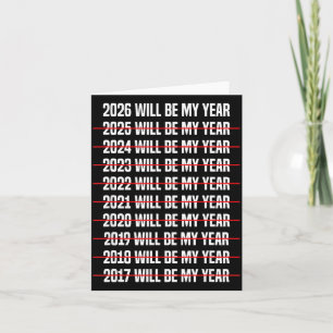 Carte Humour drôle Nouvel An 2026 Sera Mon Année