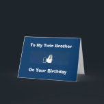 CARTE HUMOUR ITALIEN POUR TWIN BROTHER BIRTHDAY<br><div class="desc">HUMOUR ITALIEN POUR TWIN BROTHER ON HIS BIRTHDAY— PUT A HUGE SMILE ON HIS FACE FOR SURE !</div>