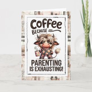 Carte Humour pour parents Besoin de plus de café Vache d