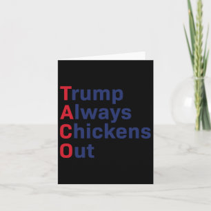 Carte Humour Taco Trump toujours poules dehors drôle