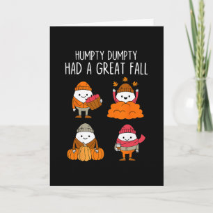Carte Humpty Dumpty a eu une grande chute Feuilles d'aut