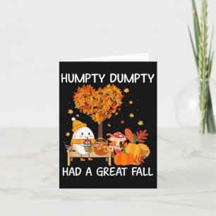 Carte Humpty Dumpty a fait une grande chute Bon automne 