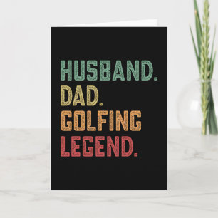 Carte Husband Papa Golf Legend Golf Legend