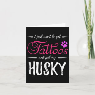 Carte Husky Amoureux des chiens Tattoo Funny Chien Maman