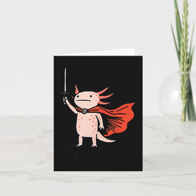 Carte Huzzah Axolotl Knight Funny Sword Meme Quote  (Devant)