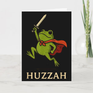 Carte Huzzah Chevalier Grenouille Citation de l'épée drô