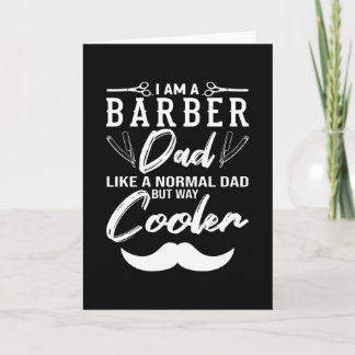 Carte I Am A Barber Dad Barber Beard