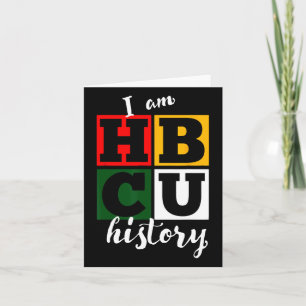 Carte I Am Hbcu History - Mois de l'histoire des Noirs