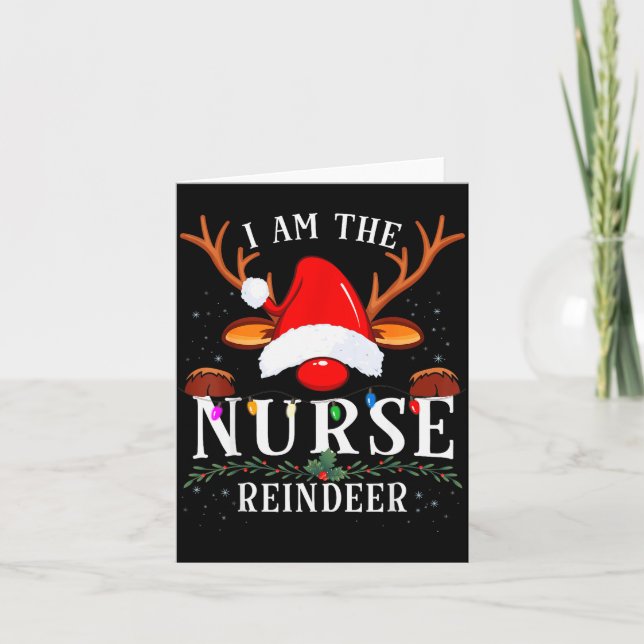 Carte I Am The Nurse Reindeer Christmas Family  (Devant)
