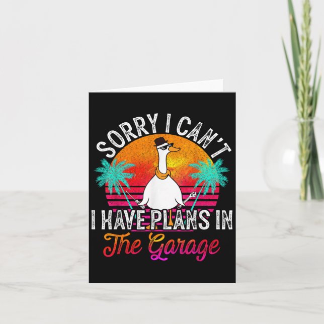 Carte I Cant I Have Plans In The Garage Fathers Day Car  (Devant)