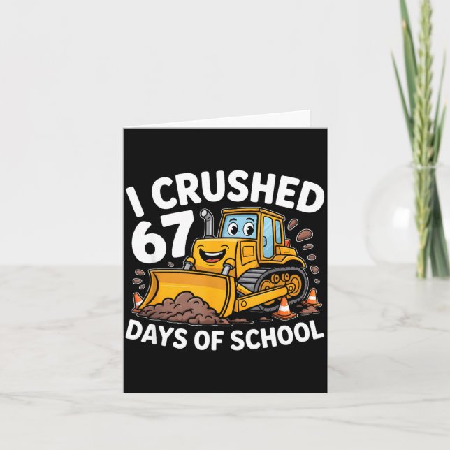Carte I Crushed 67 Days Of School 67th Day Of School Boy (Devant)