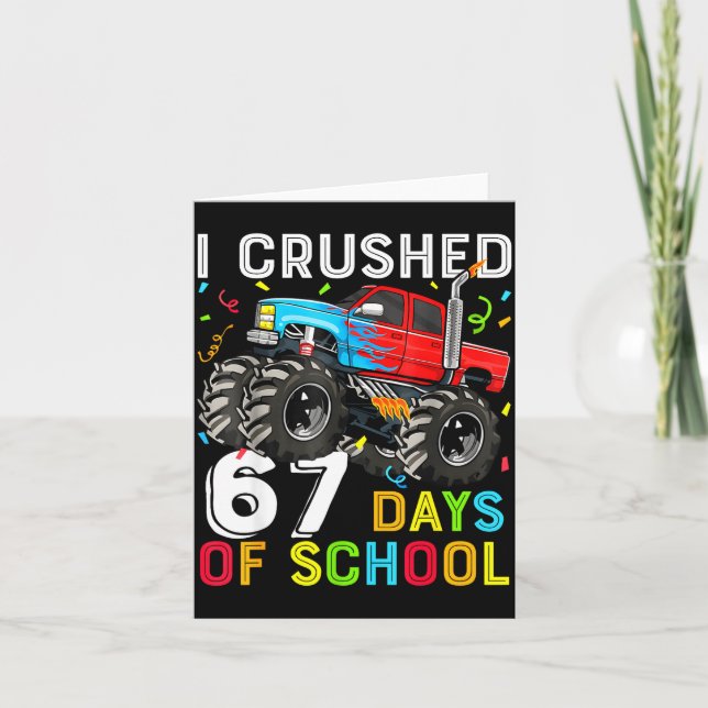 Carte I Crushed 67 Days Of School Funny Students Teacher (Devant)