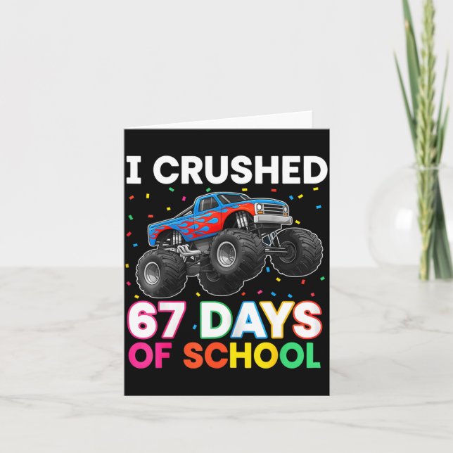 Carte I Crushed 67 Days Of School Monster Teacher Studen (Devant)