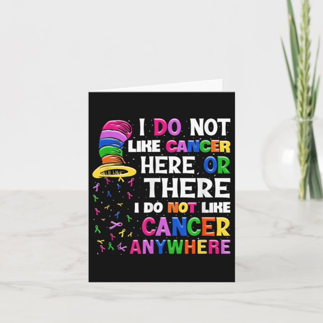 Carte I Do Not Like Cancer Here (Devant)